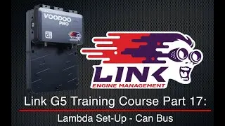 Link G5 Training Course Part 17: Lambda Set-Up / Can Bus | Evans Performance Academy