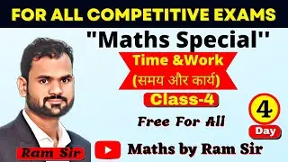 TIME AND WORK CLASS-4 BY RAM SIR