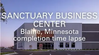 Opus Time Lapse: Sanctuary Business Center Completion
