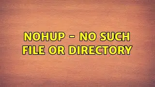 nohup - no such file or directory