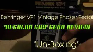 Regular Guy Gear Review:  Behringer VP1 Vintage Phaser Pedal
