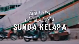 Sisi Lain Kehidupan Sunda Kelapa (Film Dokumenter)