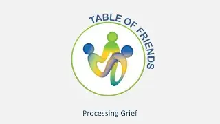 Processing Grief - Family Talk