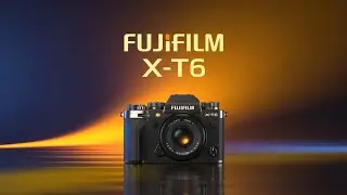 Fujifilm X-T6 First Look - Next-Level Hybrid Camera for 2025!