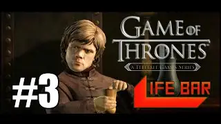 Game of Thrones: Iron from Ice (Part 3) - I'm a 12 Year Old Adult |Life Bar|