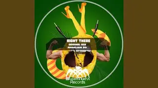 Right There (Original Mix)