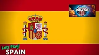 SPAIN PLAYTHROUGH! Conflict of Nations World War 3 - Mobile / Desktop Game / Days 1 - 5
