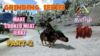 MAKE COOKED MEAT JERKY | ARK MOBILE | GRINDING SERIES | PART 2 | RAPTORS GAMING.