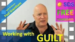 SDS Thursday: Working with Guilt with Professor Paul Grantham
