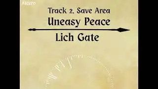 Lich Gate - Uneasy Peace