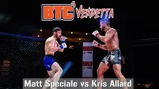 BTC 4: Vendetta - Match 2 - Matt Speciale vs Kris Allard