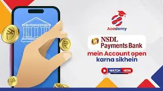 NSDL Payments Bank mein account open karna sikhein!