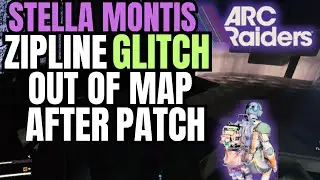 Stella Montis OOB Glitch Is Still Here! EMBARK Patch This Immediately