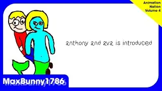 Animation Nation Vol. 4 Seg. 1 (Vol. 3 Seg. 19) | Anthony and ava is introduced