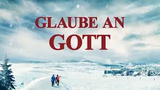 Deutsch Ganzer Film | Glaube an Gott | Der erfolgreiche Weg im Glauben an Gott