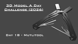 3D Model A Day Challenge (2026) - Day 18 - Multitool
