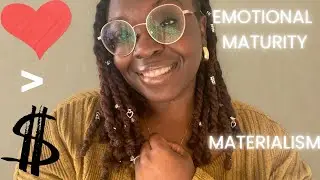 Connection Over Materialism: Emotional Maturity Matters More