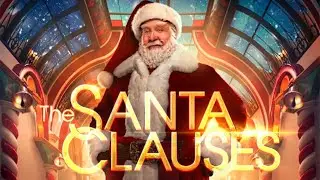 The Santa Clauses Disney Plus Original Series (2022)