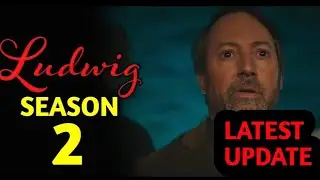 Ludwig Season 2 (2025) Latest Update