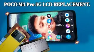 POCO M4 Pro 5G LCD REPLACEMENT.