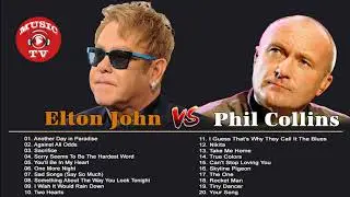 Elton John, Phil Collins Greatest Hits   Best Songs Of Elton John, Phil Collins Full Album