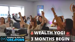 Wealth Yogi 3 Month Program BTS | KUWTC EP 5