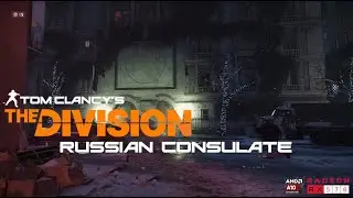 The Division : Russian Consulate [Solo]