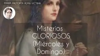 ROSARIO GLORIOSO (Miércoles y Domingo)