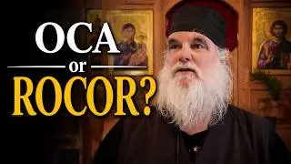 Why did you join ROCOR instead of the OCA or the Greek Church?