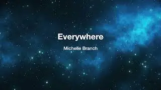 Everywhere &ndash; Michelle Branch (Orchestral Arrangement)
