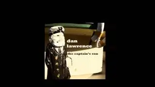Broken Words by Dan Lawrence from The Captain's Son (2012)