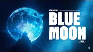 Fer Santos - Blue Moon