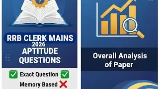 RRB CLERK MAINS 2026 MEMORY BASED ❌ EXACT PAPER ✅ CASLET AND APPLICATIONS AND OVERALL ANALYSIS 🔥