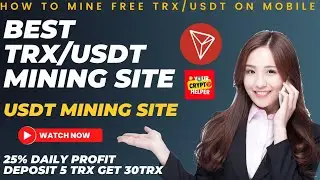 😍9000TRX Bonus |🔥TRX Free | New TRX Mining Site 2022 | Tron Trx | TRX Earning Website | Free Tron