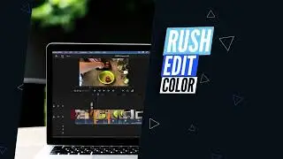 Rush Edit Color