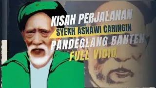 SYEKH ASNAWI CARINGIN PANDEGLANG BANTEN