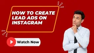 How to create Lead Ads on instagram