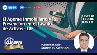 El Agente Inmobiliario y la Prevención en el Lavado de Activos - UIF