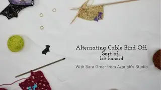 Alternating Cable Bind Off, Sort Of... Left Hand