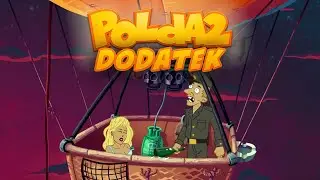 POLDA 2 DODATEK CEL&Aacute; HRA | N&Aacute;VOD | GameMovie | CZ Adventura 2024 | Polda Pankr&aacute;c