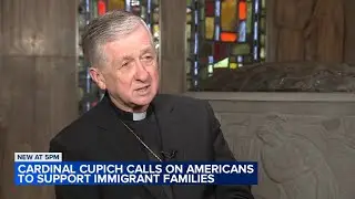 Cardinal Cupich encourages priests to talk to parishioners about immigration enforcement