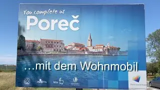 Stellplatz Poreč Istrien &ndash; Kroatien / womoclick