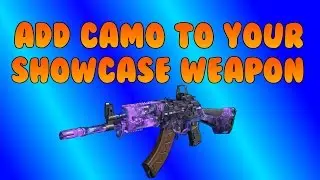 HOW TO ADD A CAMO TO YOUR SHOWCASE WEAPON (BO3)