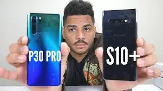 Huawei P30 Pro vs Samsung Galaxy S10+ Comparativa
