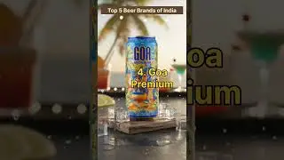 Top 5 Beer Brands of India