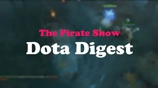 Dota Digest #1