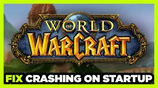 How to FIX World of Warcraft Crashing on Startup!