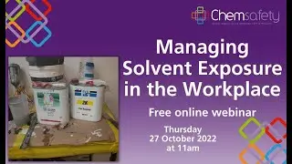 Managing Solvent Exposure in the Workplace