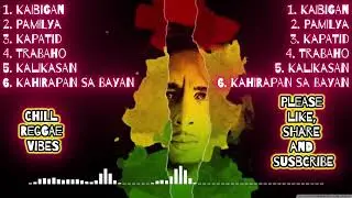 BEST CHILL REGGAE VIBES SONGS|REGGAE RAP MUSIC|ROOTS REGGAE|BEST TAGALOG REGGAE|PLEASE SUBSCRIBE👍👍👍