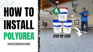 How to Install a Polyurea Floor- Using E-Green Polyurea